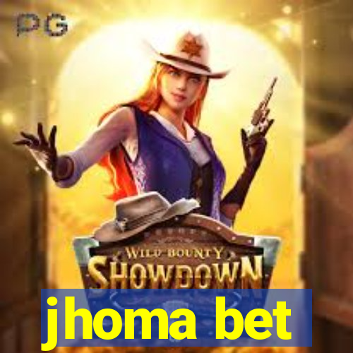 jhoma bet